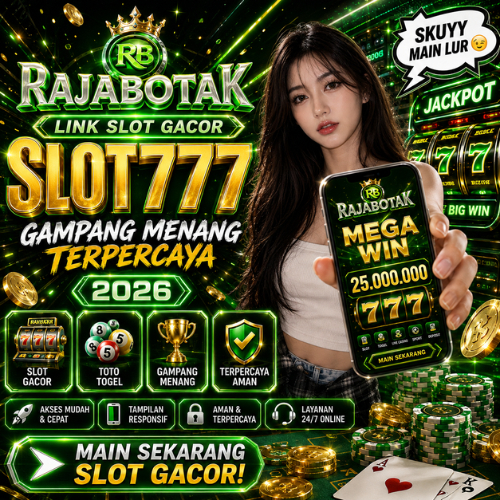 RAJABOTAK | Platform No 1 Game Raja yang Datang dengan Standarnya Sendiri
